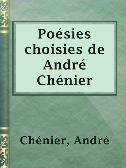 Title details for Poésies choisies de André Chénier by André Chénier - Available